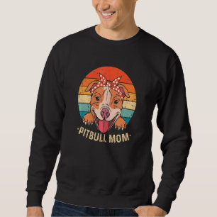 Womens Pitbull Mum Pit Bull Dog 7 Sweatshirt