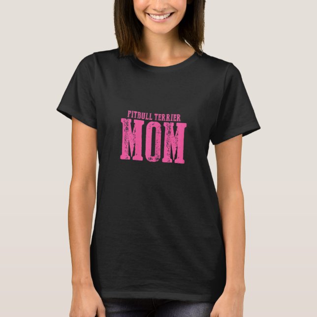 Womens Pitbull Terrier Mum T-Shirt (Front)