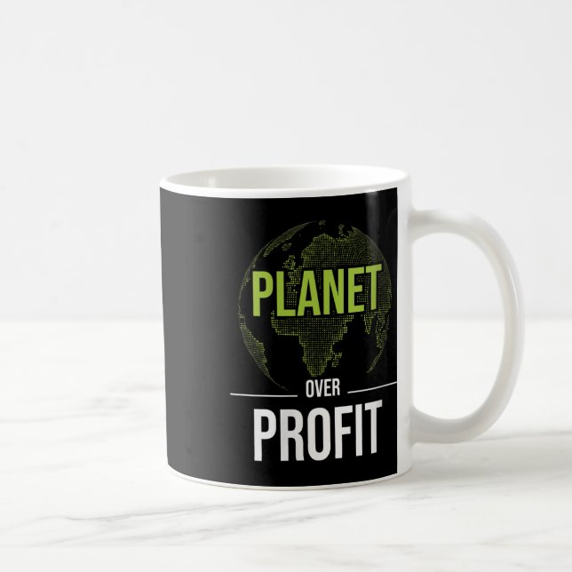 Womens Planet Over Profit - Environmental Coffee Mug (Right)
