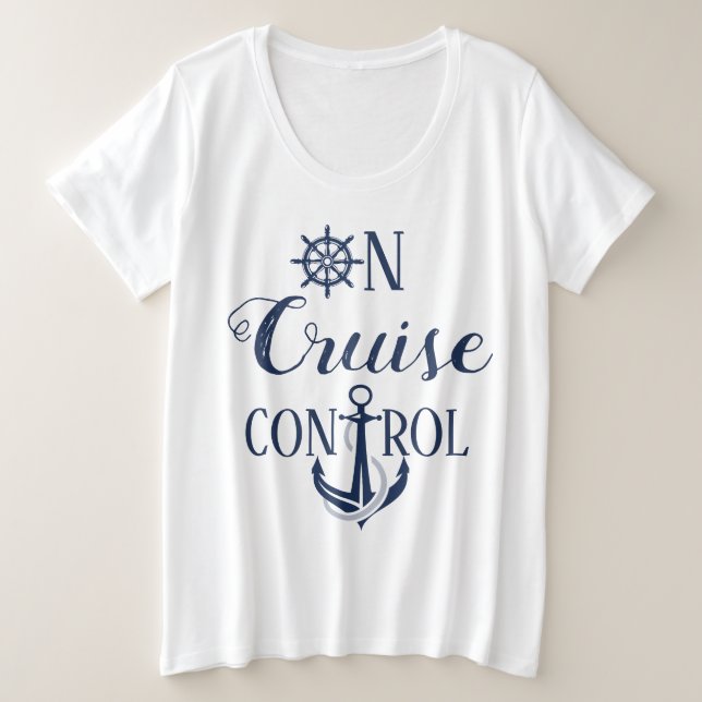 Women's Plus Size On Cruise Control T-Shirt (Design Front)