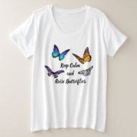 Women's Plus Size Tee Keep Calm Raise Butterflies
