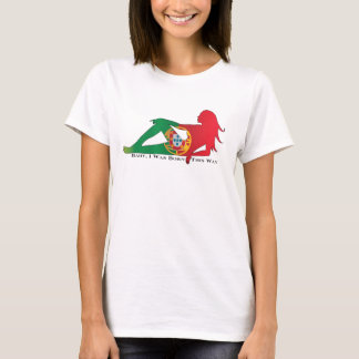 Womens Portugal, Born this way t-shirt white