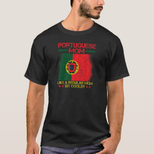 Womens Portugal Pride Quote For Your Proud Portugu T-Shirt