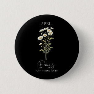 Womens Positive Quote Flower Birthday Floral Birth 6 Cm Round Badge