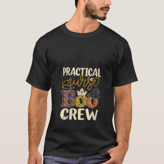 Womens Practical Nurse Boo Crew Practical Nurse Ha T-Shirt