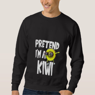 Womens Pretend I'm A Kiwi Halloween Costume Humou Sweatshirt