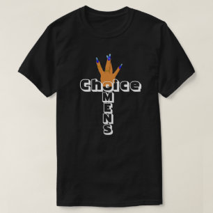 Women's Pro Choice T-Shirt