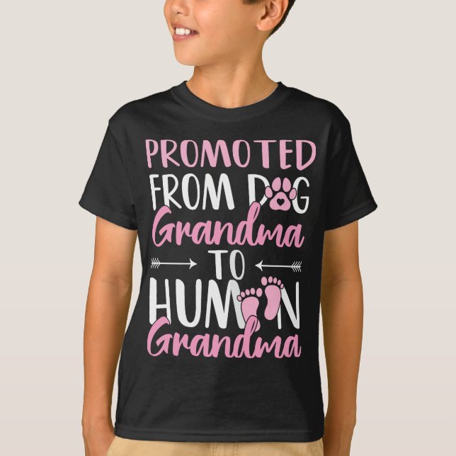 Womens Promoted From Dog Grandma To Human Grandma  T-Shirt (Front)