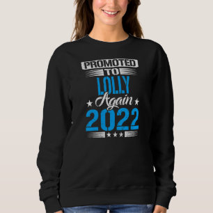 Womens Promoted To Lolly Again 2022 Reveal Mother  Sweatshirt