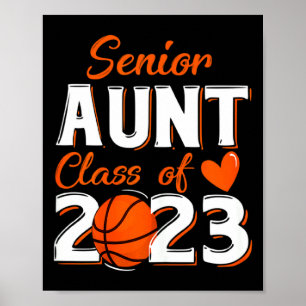 Womens proud aunt of a 2023 senior basketball grad poster