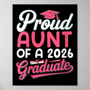 Womens Proud Aunt Of A 2026 Graduate Senior Mother Poster