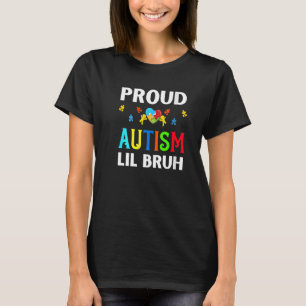 Womens Proud Autism Brothers Bruh Bro Man Autistic T-Shirt
