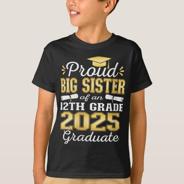 Womens Proud Big Sister Of 2025 12th Grade Graduat T-Shirt (Front)