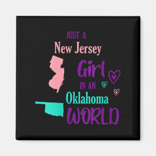 Womens Proud Girl Just A New Jersey Girl In An Okl Magnet