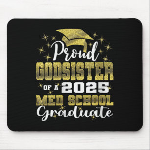 Womens Proud Godsister Of 2025 Cl Med School Gradu Mouse Pad