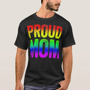 Womens Proud Mum  LGBT Pride Gift  T-Shirt