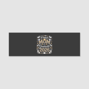 Womens Proud mum of a 2026 Graduate Name Tag