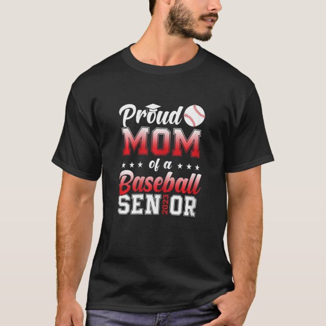 Womens Proud Mum Of A Baseball Senior 2023 Funny C T-Shirt (Front)