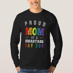 Womens Proud Mum Of A Smartass Gay Son Lgbt Ally G T-Shirt