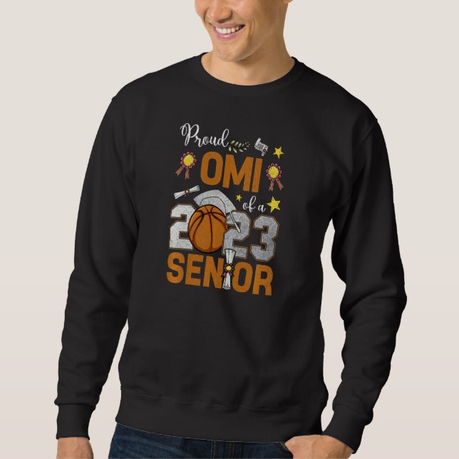 Womens Proud Omi Of A 2023 Senior Basketball Gradu Sweatshirt (Front)