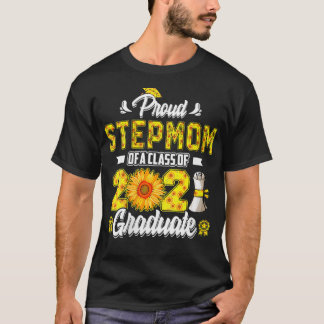 Womens Proud Stepmom of a Class of 2021 Graduate S T-Shirt
