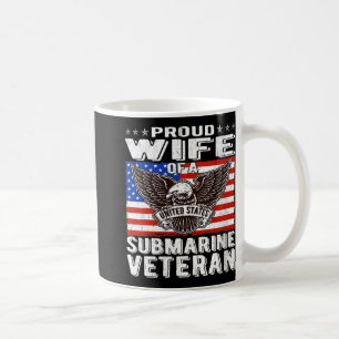 Womens Proud Wife Of Us Submarine Veteran Patrioti Coffee Mug