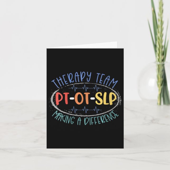 Womens Pt Ot Slp Therapy Team Making A Difference  Card (Front)