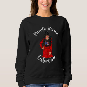 Womens Puerto Rican Cabrona Patriotic Puerto Rico Sweatshirt