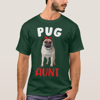 Womens Pug Aunt Auntie Pug Dog Lover Owner Funny T-Shirt