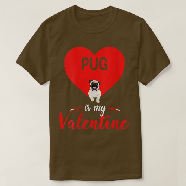 Womens Pug Is My Valentine Costumes Gift Lovers  T-Shirt (Design Front)