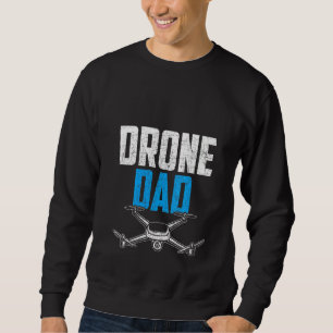 Womens Quadcopter Pilot Dad Fathers Day Idea Drone Sweatshirt