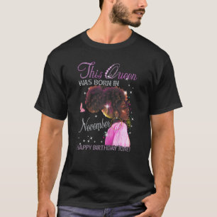Womens Queen Was Born In November Happy Birthday T T-Shirt
