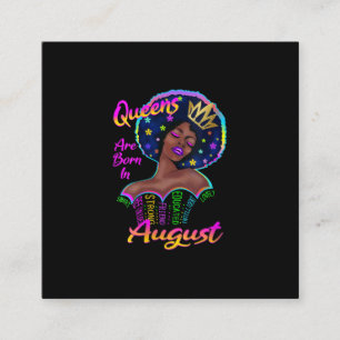 Womens Queens Are Born In August Birthday Black Square Business Card