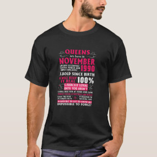 Womens Queens Are Born in November 1990 30th birth T-Shirt