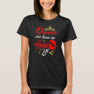 Womens Queens Are Born On November 21st Scorpio Bi T-Shirt