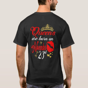 Womens Queens Are Born On November 23rd Sagittariu T-Shirt