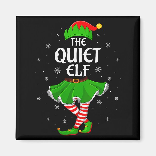 Womens Quiet Elf Christmas Family Girls Women Elf  Magnet (Front)