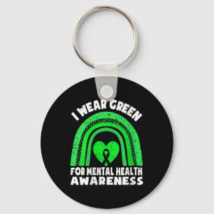 Womens Rainbow In May I Wear Green For Mental Heal Key Ring