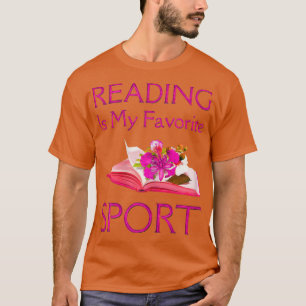 Womens Reading Is My Favourite Sport,, Reader Book T-Shirt