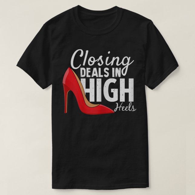 Womens Real Estate Wife Realtor Mum, Closing Deals T-Shirt (Design Front)