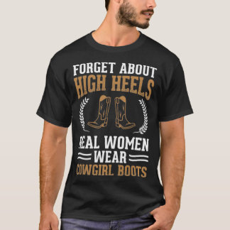 Womens Real Women Wear Cowgirl Boots Line Dance T-Shirt