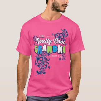 Womens Really Cool Grandma  Happy Mother's Day  T-Shirt