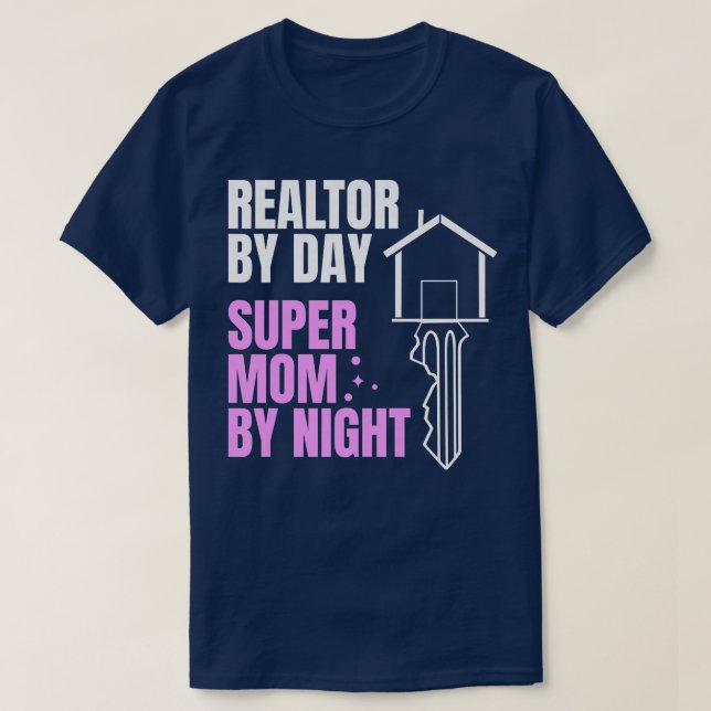 Womens Realtor By Day Super Mum By Night Real Esta T-Shirt (Design Front)