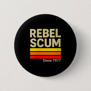 Womens Rebel S Since 1977 Clic Retro Iconic Vintag 6 Cm Round Badge