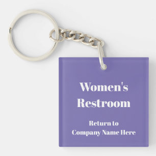 Women's Restroom Return To Company Name Template Key Ring