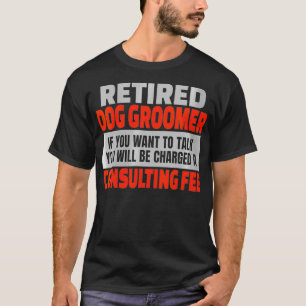Womens Retired Dog Groomer Funny Retirement Party T-Shirt