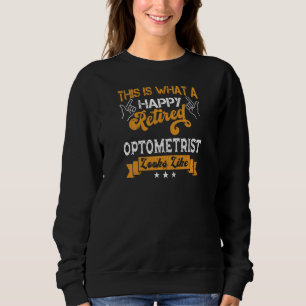 Womens Retired Optometrist Retirement Happy Optom Sweatshirt