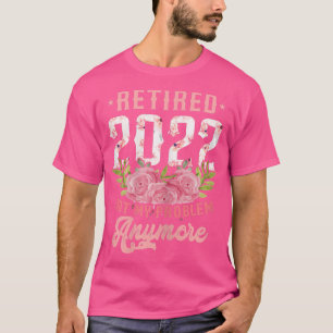 Womens Retirement 2022 Cute Gifts For Women Girls T-Shirt