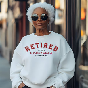 Women's Retirement Endless Weekend Sweatshirt