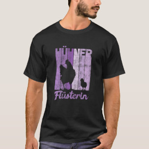 Womens Retro Chickens Whisper  Farmer Chicken T-Shirt